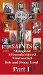 Saints Maligned Misunderstood and... - Bild 1