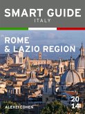 Smart Guide Italy: Rome & Lazio (eBook, ePUB) Smart Guide Italy: Rome & Lazio (eBook, ePUB)