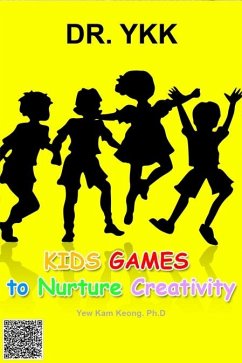 Kids Games To Nurture Creativity (eBook, ePUB) - Ykk