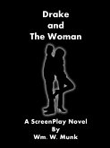 Drake and the Woman (eBook, ePUB) Drake and the Woman (eBook, ePUB)