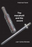 Macahuitl and the Sword (eBook, ePUB)