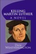 Killing Martin Luther (eBook, ePUB) - Bild 1