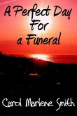 Perfect Day For a Funeral (eBook, ePUB)