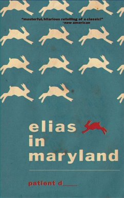 Elias in Maryland (eBook, ePUB) - D____, Patient