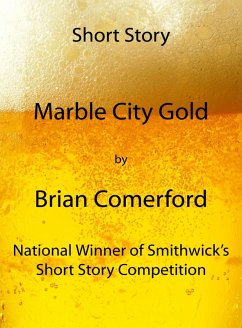 Short Story: Marble City Gold (eBook, ePUB) - Comerford, Brian