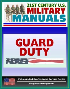 Cover 21st Century U.S. Military Manuals: Guard Duty Field Manual - FM 22-6 (Value-Added Professional Format Series) (eBook, ePUB)