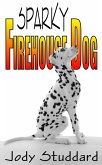 Sparky: Firehouse Dog (eBook, ePUB)