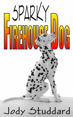 Cover Sparky: Firehouse Dog (eBook, ePUB)