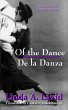 Of the Dance/De la Danza (English and... - Bild 1