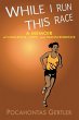 While I Run This Race (eBook, ePUB) - Bild 1