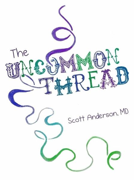 Uncommon Thread, Vol. 1 (eBook, ePUB) Uncommon Thread, Vol. 1 (eBook, ePUB)