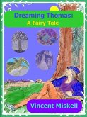 Dreaming Thomas: A Fairy Tale (eBook, ePUB)