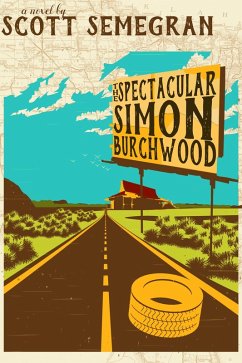 Spectacular Simon Burchwood (eBook, ePUB) - Semegran, Scott