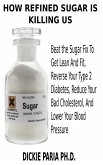 How Refined Sugar Is Killing Us (eBook, ePUB)