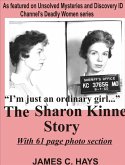 &quote;I'm just an ordinary girl.&quote; The Sharon Kinne Story (eBook, ePUB)
