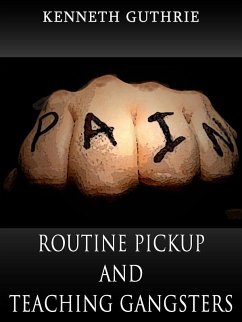 Routine Pickup and Teaching Gangsters (Combined Story Pack) (eBook, ePUB) - Guthrie, Kenneth