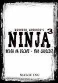 Ninja 3: Escape or Die - Two Choices! (eBook, ePUB)