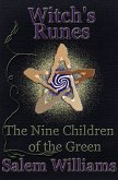Witch's Runes: The Nine Children of the Green (eBook, ePUB)