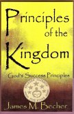 Principles of the Kingdom (God's Success Principles) (eBook, ePUB) Principles of the Kingdom (God's Success Principles) (eBook, ePUB)