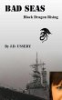 Bad Seas: Black Dragon Rising (eBook,... - Bild 1
