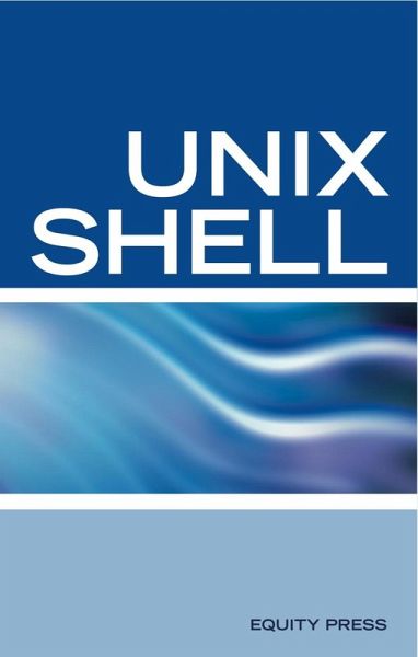 UNIX Shell Scripting Interview Questions, Answers, and Explanations: UNIX Shell Certification Review (eBook, ePUB) UNIX Shell Scripting Interview Questions, Answers, and Explanations: UNIX Shell Certification Review (eBook, ePUB)