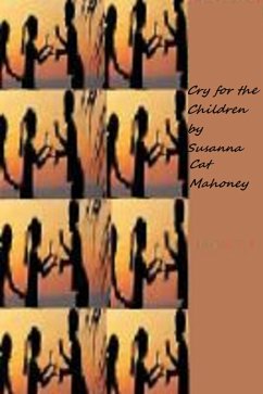 Cover Cry for the Children (eBook, ePUB)
