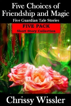 Cover Five Choices of Friendship and Magic (eBook, ePUB)