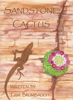 Sandstone Cactus (eBook, ePUB) - Brumbaugh, Tami
