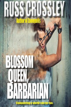 Blossom Queen, Barbarian (eBook, ePUB) - Crossley, Russ