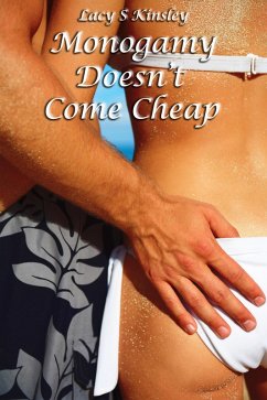 Monogamy Doesn't Come Cheap (eBook, ePUB) - Kinsley, Lacy S.