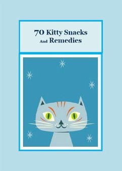 Cover 70 Kitty Snacks and Remedies (eBook, ePUB)