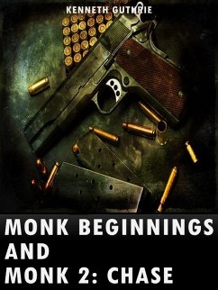 Beginnings and Monk 2: Chase (Combined Story Pack) (eBook, ePUB) - Guthrie, Kenneth