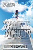 Wake Me Up! Love And The Afterlife (eBook, ePUB)