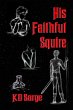 His Faithful Squire (eBook, ePUB) - Bild 1