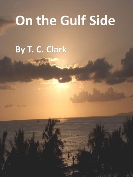 On the Gulf Side (eBook, ePUB) On the Gulf Side (eBook, ePUB)