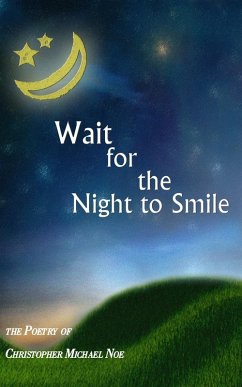 Cover Wait For The Night To Smile (eBook, ePUB)