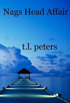 Nags Head Affair (eBook, ePUB) - Peters, T. L.