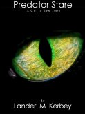 Predator Stare, A Cat's Eye Story (eBook, ePUB)