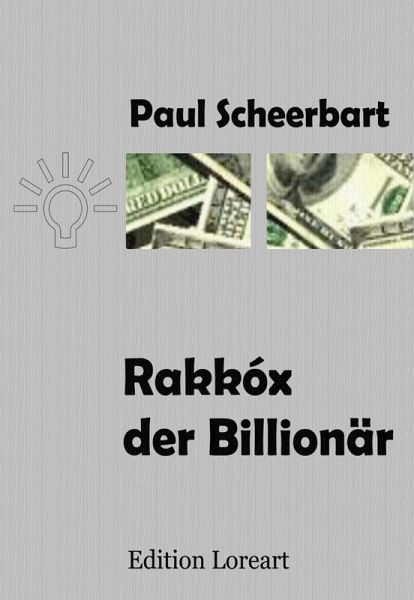 Rakkóx der Billionär (eBook, ePUB)