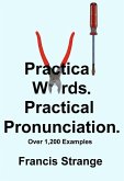 Practical Words. Practical Pronunciation. (eBook, ePUB)