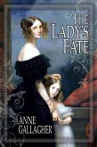 Lady's Fate (The Reluctant Grooms Series Volume III) (eBook, ePUB)