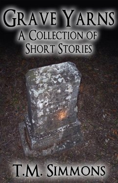 Cover Grave Yarns, a Collection of Short Stories (eBook, ePUB)