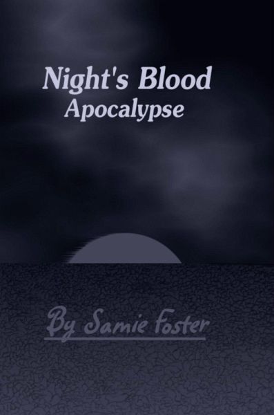 Night's Blood Apocalypse (eBook, ePUB)