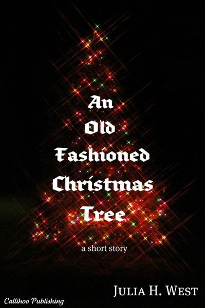 Old-Fashioned Christmas Tree (eBook, ePUB) Old-Fashioned Christmas Tree (eBook, ePUB)