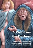 Visit from the Duchess and Other Award-winning Stories from the Stringybark Speculative Fiction Award (eBook, ePUB)