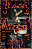 Cheer Witches (Short Story) (eBook, ePUB) Cheer Witches (Short Story) (eBook, ePUB)