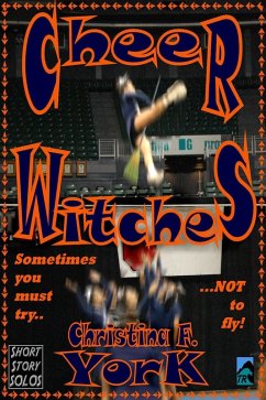 Cheer Witches (Short Story) (eBook, ePUB) - York, Christina F.