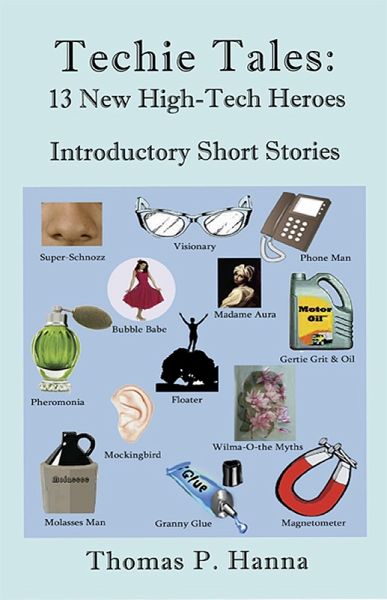 Techie Tales: 13 New High-Tech Heroes (eBook, ePUB)