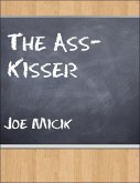 Ass-Kisser (eBook, ePUB)
