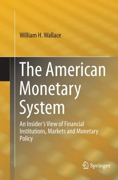 The American Monetary System - Wallace, William H.